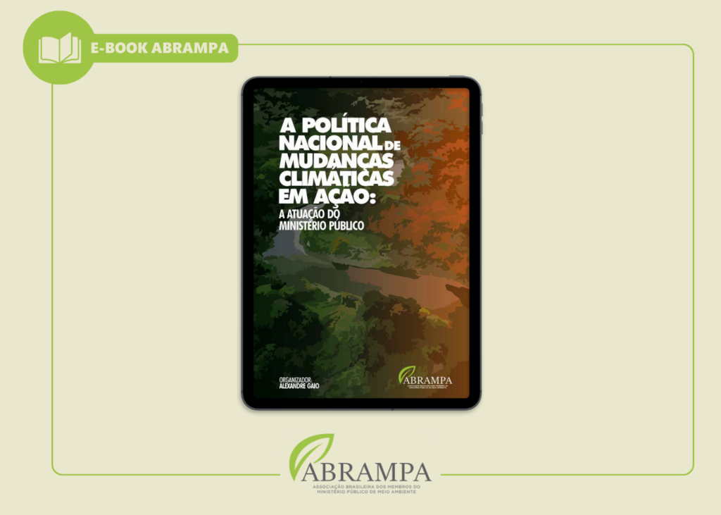 A Política Nacional de Mudanças Climáticas em Ação "A atuação do Ministério Público"